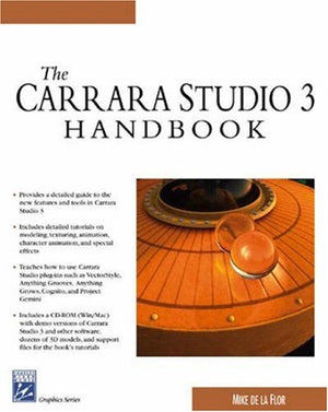 The Carrara Studio 3 Handbook (Graphics Series),Used