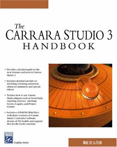 The Carrara Studio 3 Handbook (Graphics Series),Used