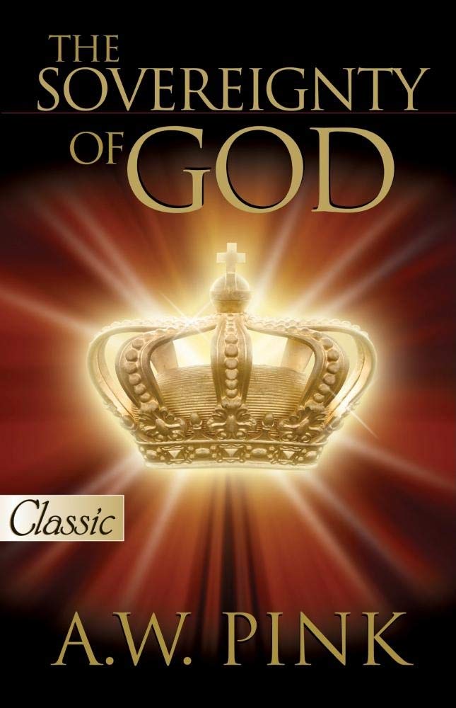 The Sovereignty of God,New