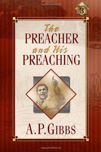 The Preacher and His Preaching,New