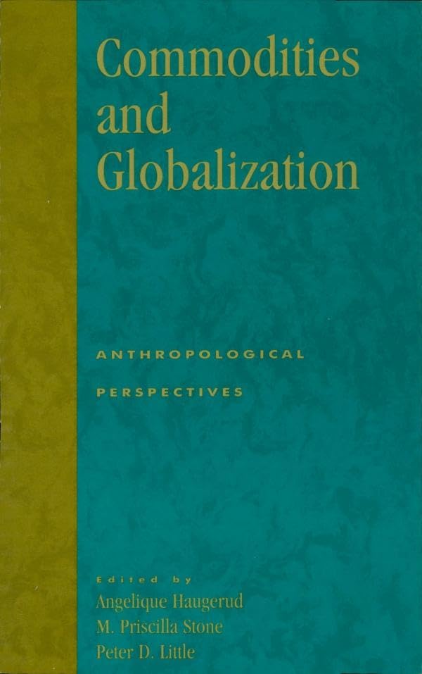 Commodities and Globalization,Used