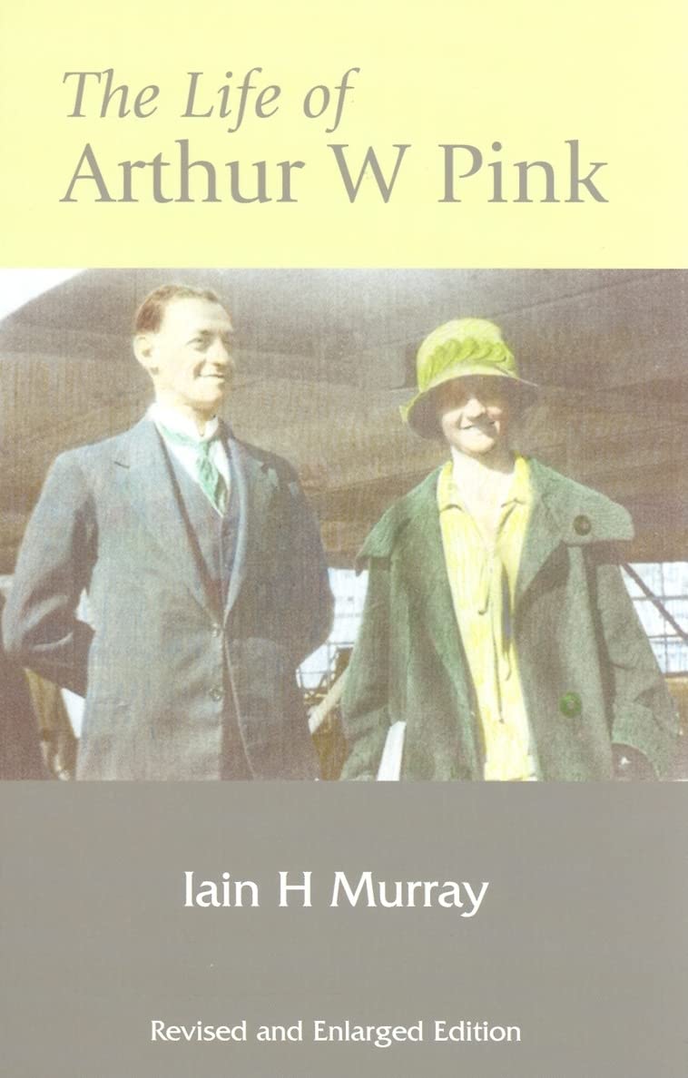 Life of Arthur W Pink (Revised and Enlarged Edition),Used