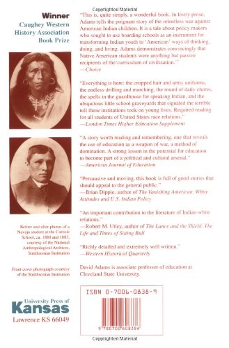 Education For Extinction: American Indians And The Boarding School Experience, 18751928