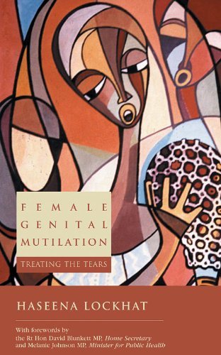 Female Genital Mutilation: Treating the Tears (Health + Medicine),Used