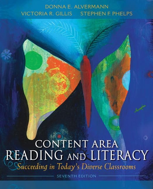 Content Area Reading and Literacy: Succeeding in Today's Diverse Classrooms (7th Edition),Used