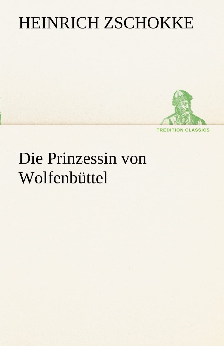 Die Prinzessin Von Wolfenbuttel (German Edition),Used