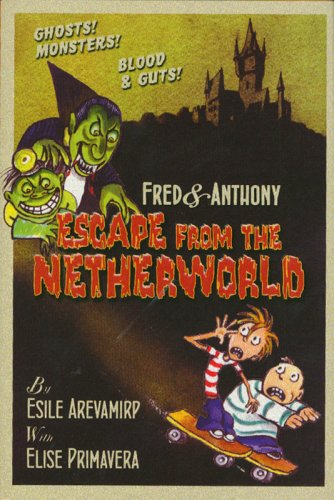 Fred & Anthony Escape from the Netherworld (Fred and Anthony),Used