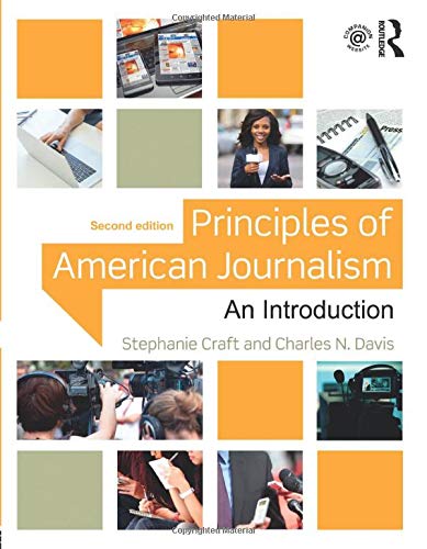 Principles of American Journalism: An Introduction,Used