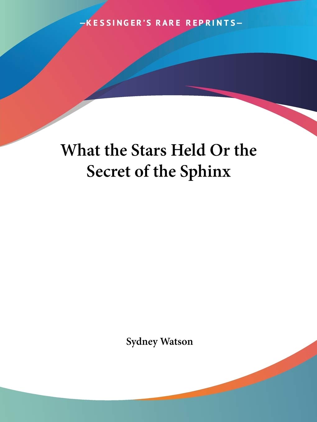 What the Stars Held Or the Secret of the Sphinx,Used