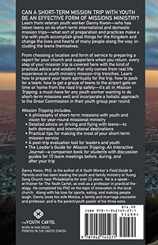 Mission Tripping: A Comprehensive Guide to Youth Ministry Missions,Used