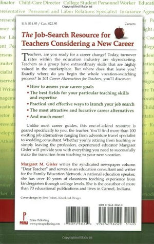 101 Career Alternatives for Teachers: Exciting Job Opportunities for Teachers Outside the Teaching Profession,Used