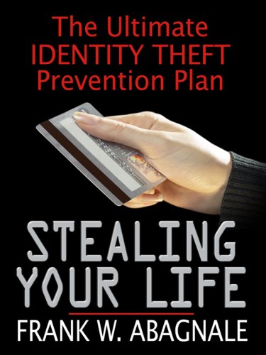 Stealing Your Life: The Ultimate Identity Theft Prevention Plan (Thorndike Large Print Health, Home and Learning),Used