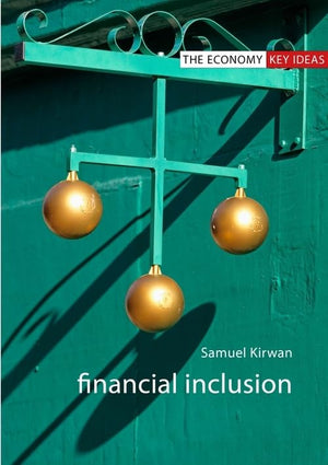 Financial Inclusion (The Economy: Key Ideas),Used