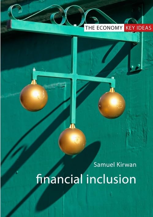 Financial Inclusion (The Economy: Key Ideas),Used