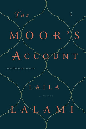 The Moor's Account: A Novel,Used