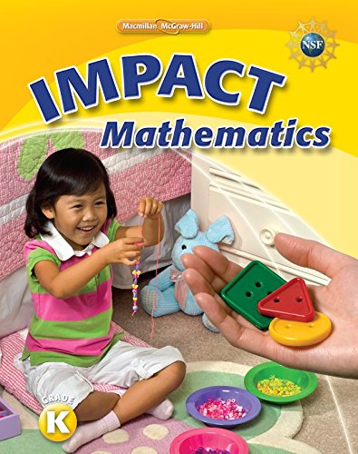 Math Connects, Grade K, IMPACT Mathematics, Student Edition,Used