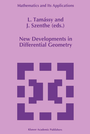 New Developments in Differential Geometry: Proceedings of the Colloquium on Differential Geometry, Debrecen, Hungary,July 2630,,Used