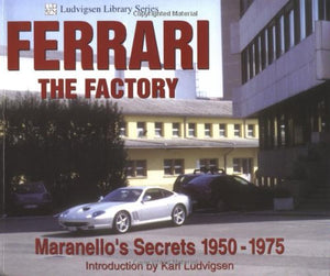 Ferrari  The Factory: Maranello's Secrets 19501975,Used