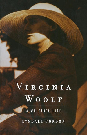Virginia Woolf: A Writer's Life,New