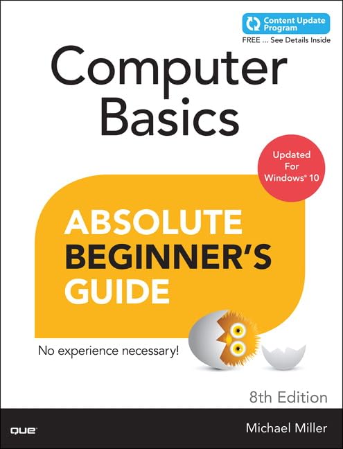 Computer Basics Absolute Beginner'S Guide: Windows 10 Edition