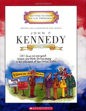 John F. Kennedy: Thirtyfifth President, 19611963 (Getting to Know the U.S. Presidents),Used