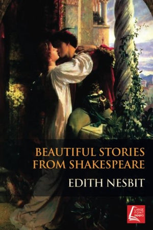Beautiful Stories From Shakespeare: Illustrated,Used