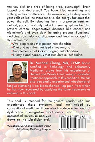 Mitochondrial Dysfunction: A Functional Medicine Approach to Diagnosis and Treatment: Get Rid of Fat, Fatigue, and Brain Fog,New