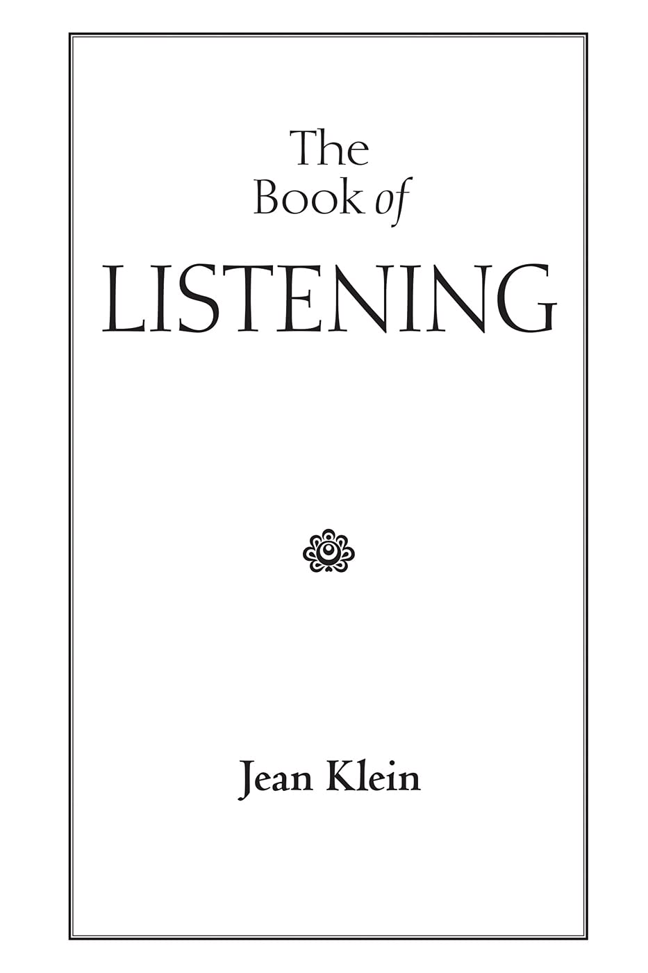 The Book Of Listening