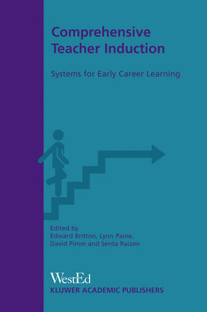Comprehensive Teacher Induction: Systems for Early Career Learning,Used