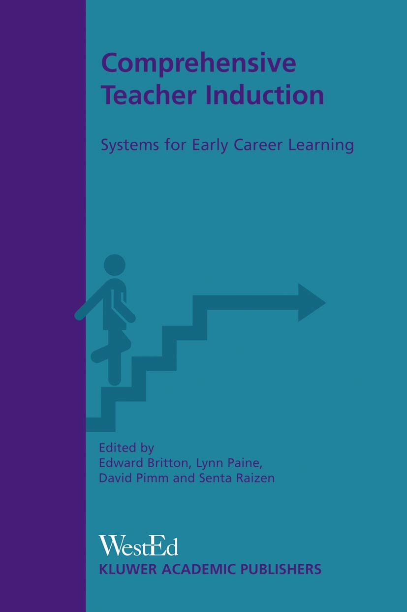 Comprehensive Teacher Induction: Systems for Early Career Learning,Used