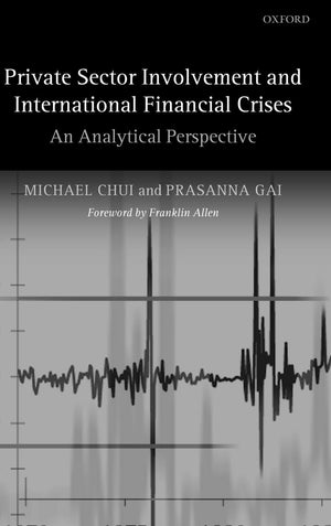 Private Sector Involvement And International Financial Crises: An Analytical Perspective,Used