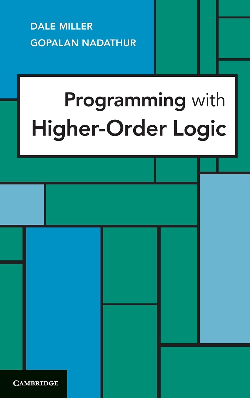 Programming With Higherorder Logic,New