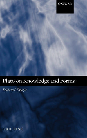 Plato On Knowledge And Forms: Selected Essays