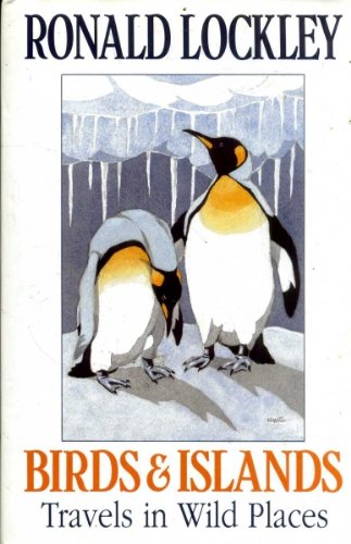 Birds and Islands: Travels in Wild Places,Used