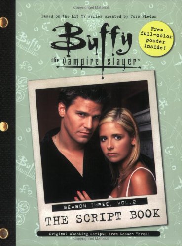 Buffy the Vampire Slayer: The Script Book, Season Three, Volume 2,Used