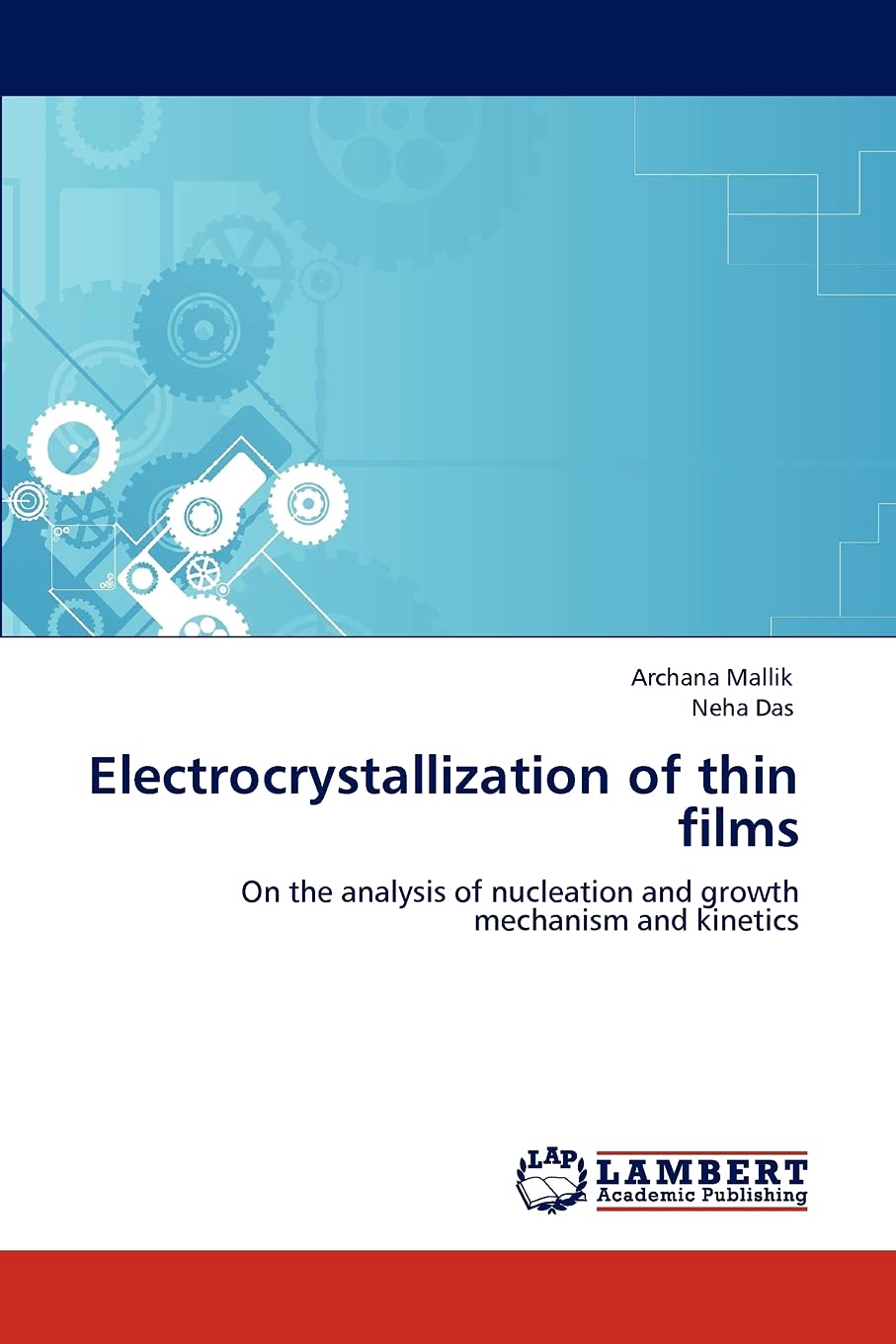 Electrocrystallization of thin films: On the analysis of nucleation and growth mechanism and kinetics,Used