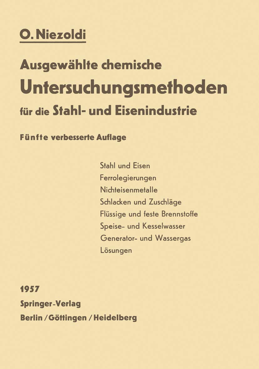 Ausgewhlte chemische Untersuchungsmethoden fr die Stahl und Eisenindustrie (German Edition),Used