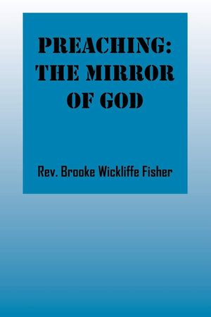 Preaching: The Mirror Of God,Used