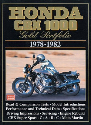 HONDA CBX 1000 GOLD PORTFOLIO 19781982: Road Test Book,Used