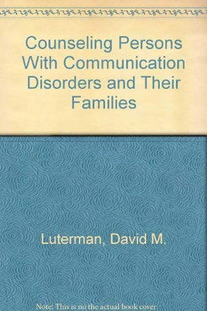 Counseling Persons With Communication Disorders And Their Families,Used