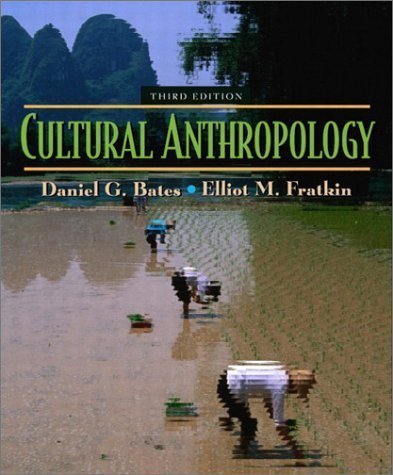 Cultural Anthropology (3rd Edition),New