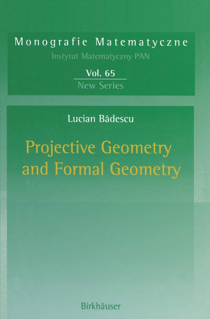 Projective Geometry and Formal Geometry (Monografie Matematyczne, 65),Used