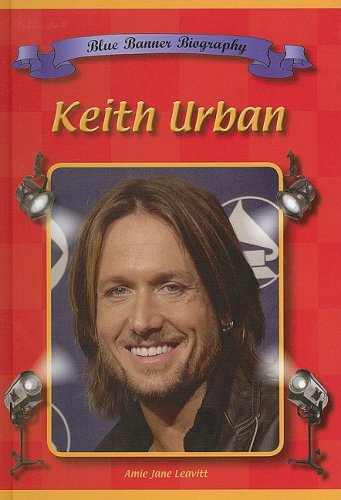Keith Urban (Blue Banner Biographies),Used