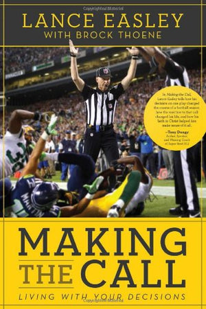 Making The Call: Living With Your Decisions,Used