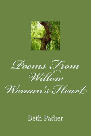 Poems From Willow Woman'S Heart,Used