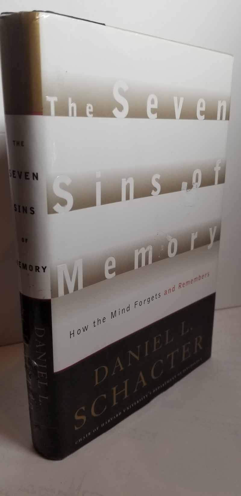 The Seven Sins Of Memory: How The Mind Forgets And Remembers,New