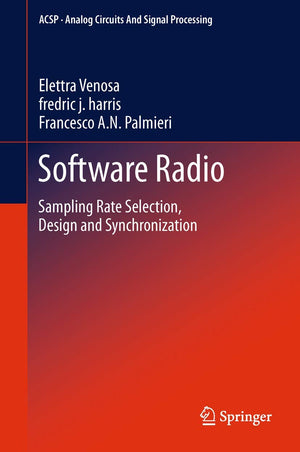 Software Radio: Sampling Rate Selection, Design and Synchronization (Analog Circuits and Signal Processing),Used