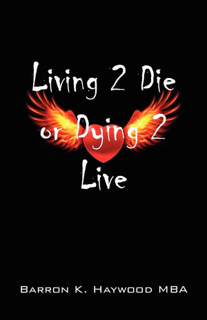 Living 2 Die Or Dying 2 Live,Used