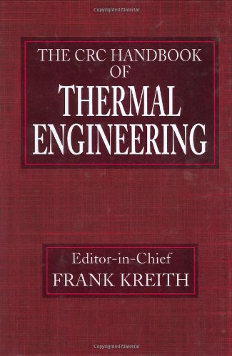 CRC Handbook of Thermal Engineering (Mechanical and Aerospace Engineering Series),Used