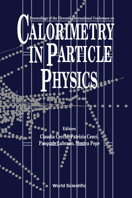 CALORIMETRY IN PARTICLE PHYSICS: PROCEEDINGS OF THE ELEVENTH INTERNATIONAL CONFERENCE,Used